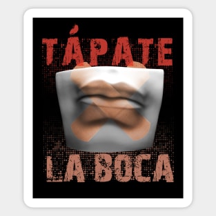 Tápate la Boca Sticker